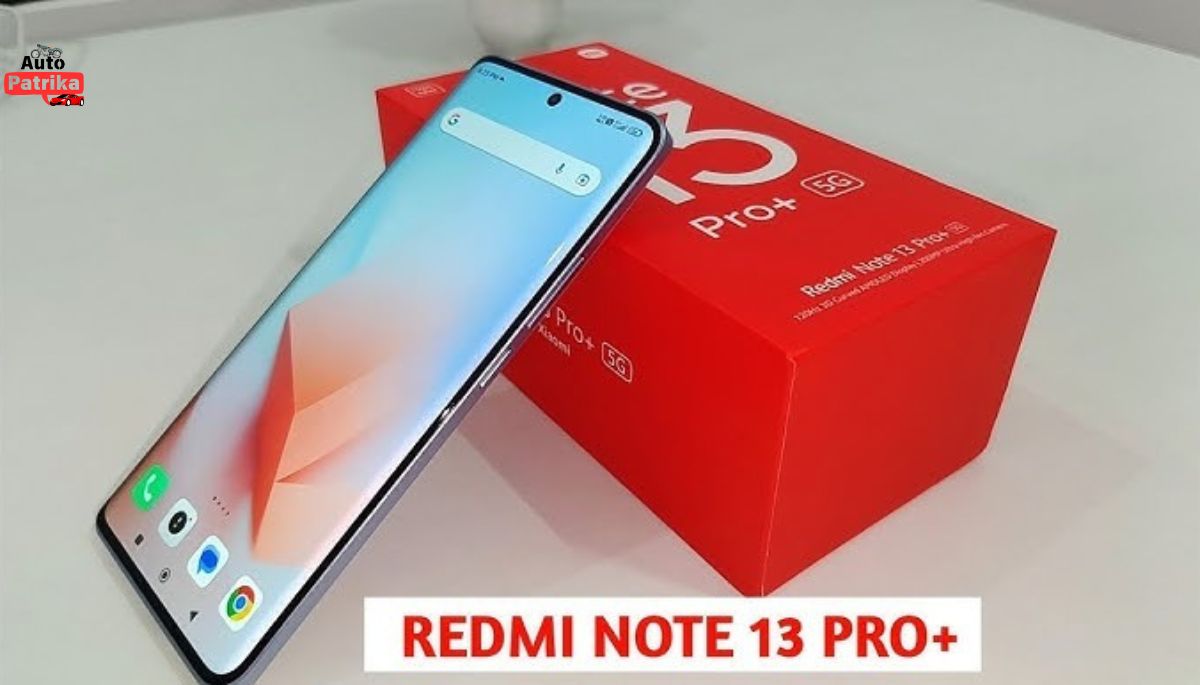 Redmi Note 13 Pro Plus 5G: मिड-रेंज में गेम-चेंजर स्मार्टफोन जानिए क्या है खास 