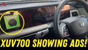 Mahindra XUV 700 infotainment ads, मालिक ने किया चौंकाने वाला दावा