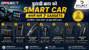 Dylect Car Gadgets: पुरानी कार को Smart बनाने वाले 7 धांसू Gadgets, कीमत और फीचर्स